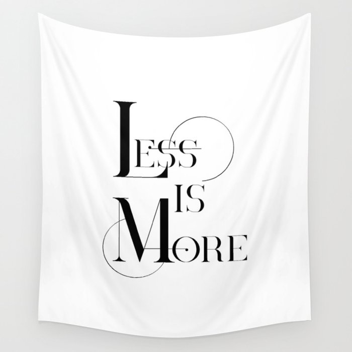 Less Is More Black And White Minimalism Typography Wall Tapestry