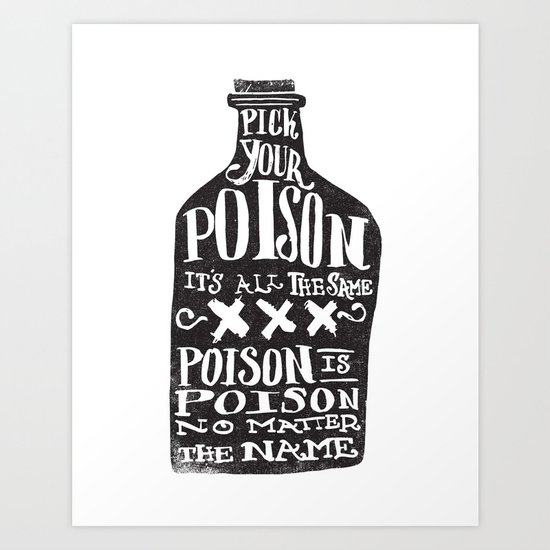 PICK YOUR POISON - REVERSE Art Print