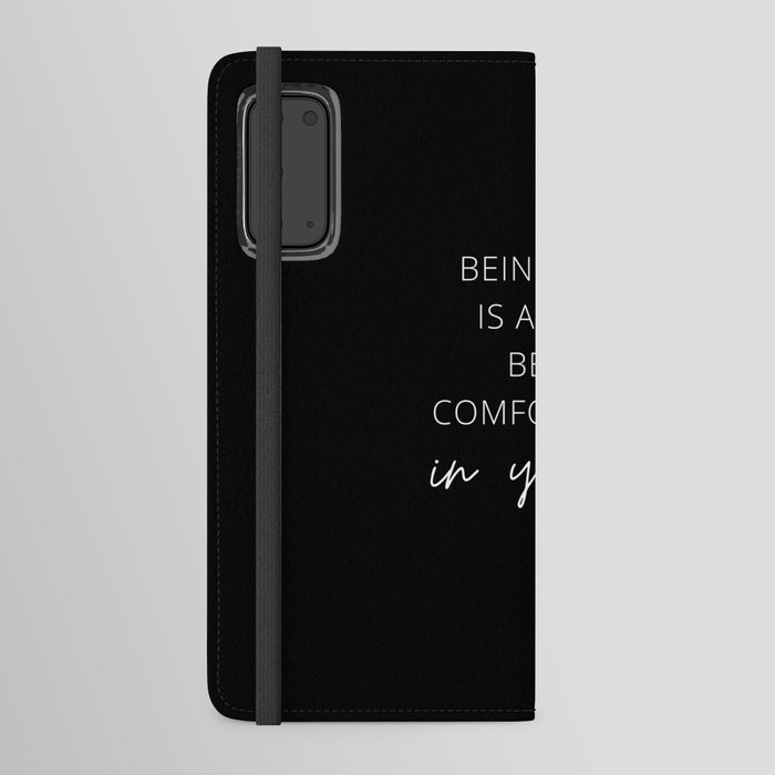 Being Sexy is About Being Comfortable in Yourself, Being Sexy, Sexy, Confortable, Fabulous, Motivational, Inspirational, Feminist, Black and White Android Wallet Case