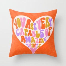 You're Very Capable Positive Print - Orange Throw Pillow