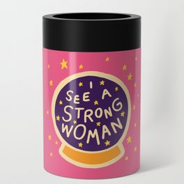 I see a strong woman Can Cooler