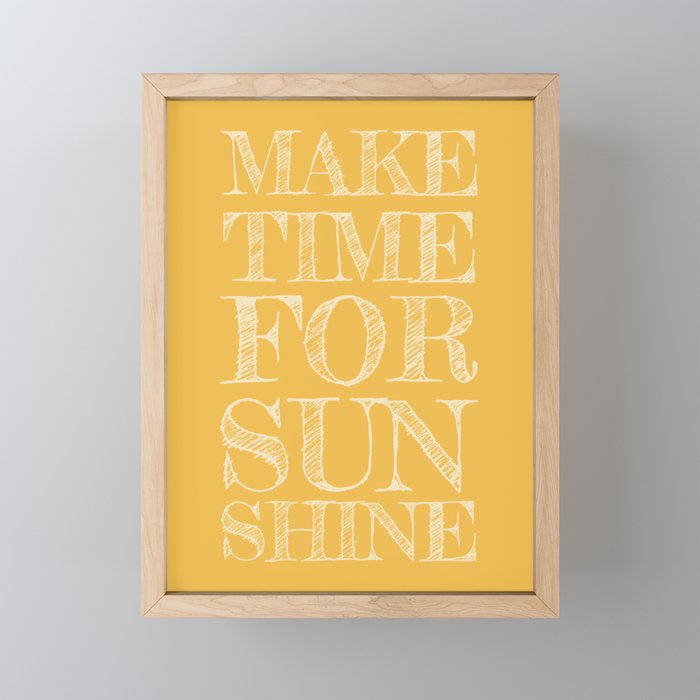Make Time For Sunshine - Yellow  Framed Mini Art Print