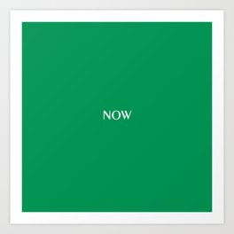 NOW FERN GREEN SOLID COLOR Art Print | Pantone, Abstract, Modern, Typography, Painting, Colour, Monochrome, Pop Art, Nowcolor, Minimal 