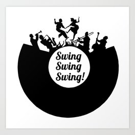 Swing, swing, swing! Art Print