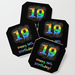 [ Thumbnail: 19th Birthday - Fun Rainbow Spectrum Gradient Pattern Text, Bursting Fireworks Inspired Background Coaster ]