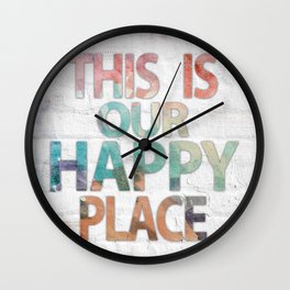 This Is Our Happy Place by Misty Diller Wall Clock