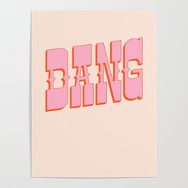 DANG - western style saloon font in retro mod colors (bright pink and orange) Poster