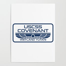 USCSS Covenant - Weyland Yutani - with border Poster