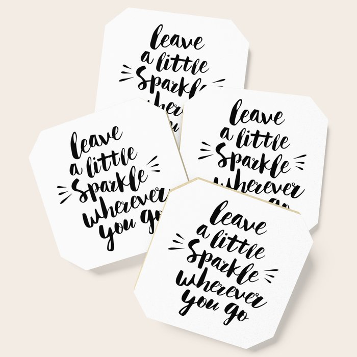 Leave A Little Sparkle Wherever You Go Black White Quotes Typography Design Home Wall Decor Coaster By Themotivatedtype Society6,Quotes In Purple Background