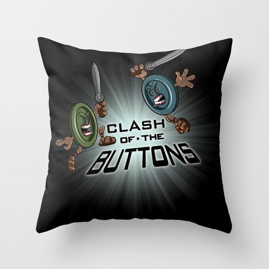 Clash of the BUTTONS! Throw Pillow