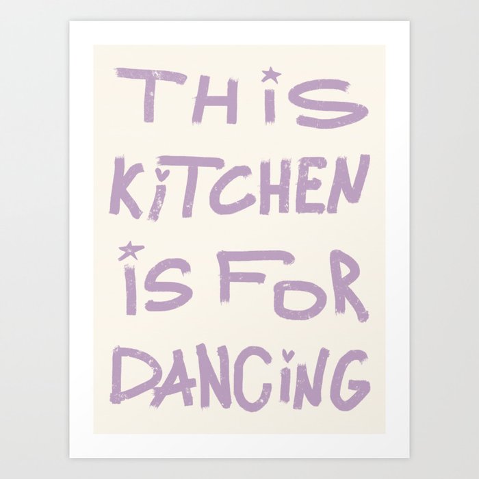 This Kitchen Is For Dancing, Groovy Lettering Art Print