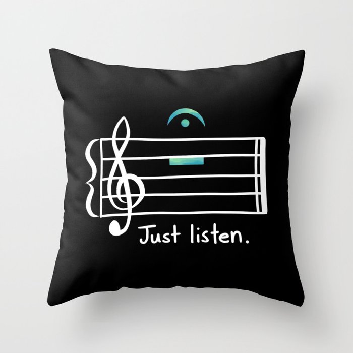 Just Listen (Aqua on dark) Throw Pillow