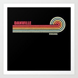 Danville Virginia City State Art Print | Us State, Retro, Tourists, Visitors, Residents, 90S, Hometown, Colored, City, Graphicdesign 