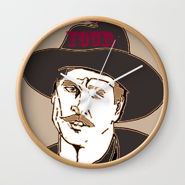 I'm your Huckleberry Wall Clock