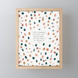 Joy in The Mess Of Things | Polka Dot Design Framed Mini Art Print