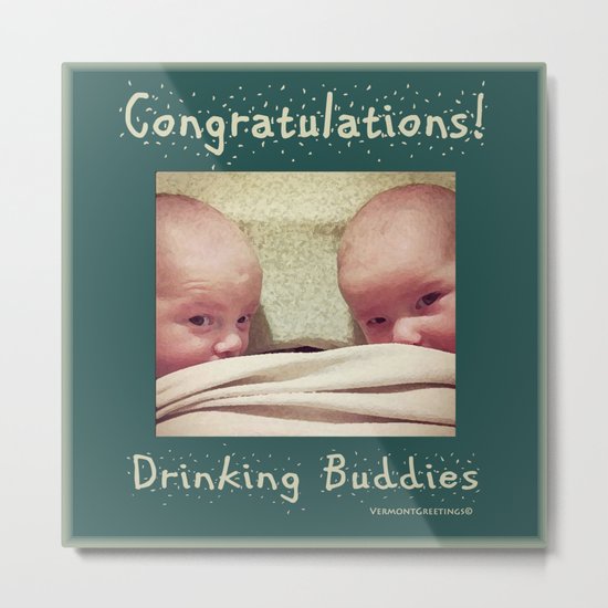 Congratulations on Twins Babies! Metal Print