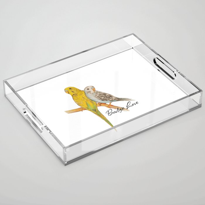 Budgie love Acrylic Tray