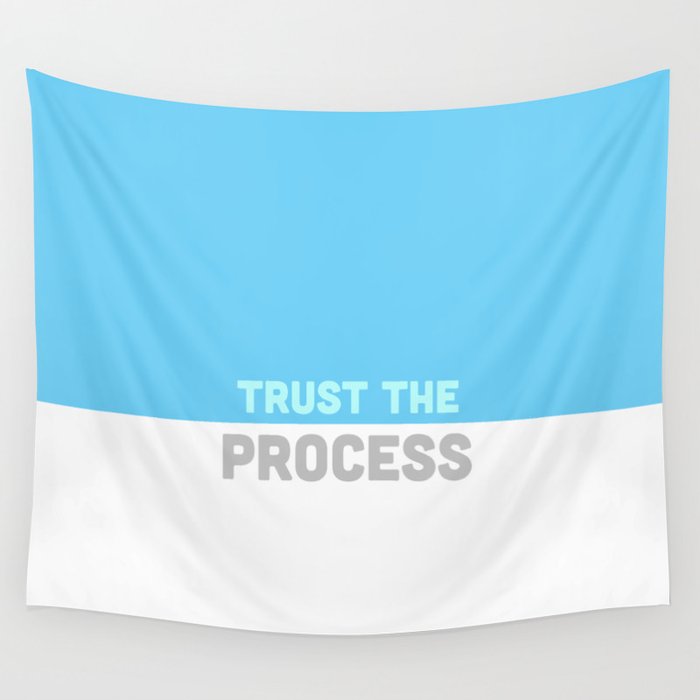 Trust the Process Wall Tapestry