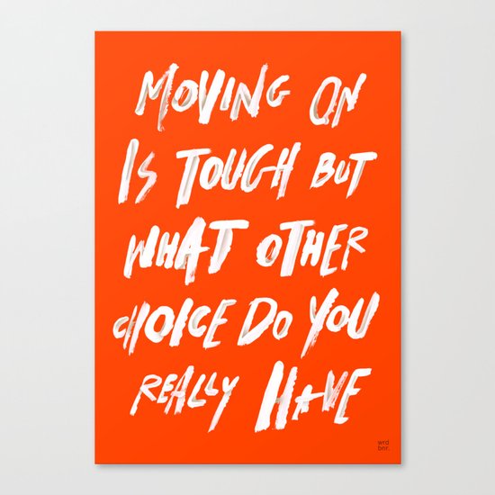 MOVINGON Canvas Print
