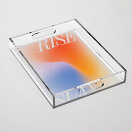 RISE // SLAY Acrylic Tray