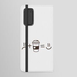 Sad Face Plus Coffee Equals Happy Face Android Wallet Case
