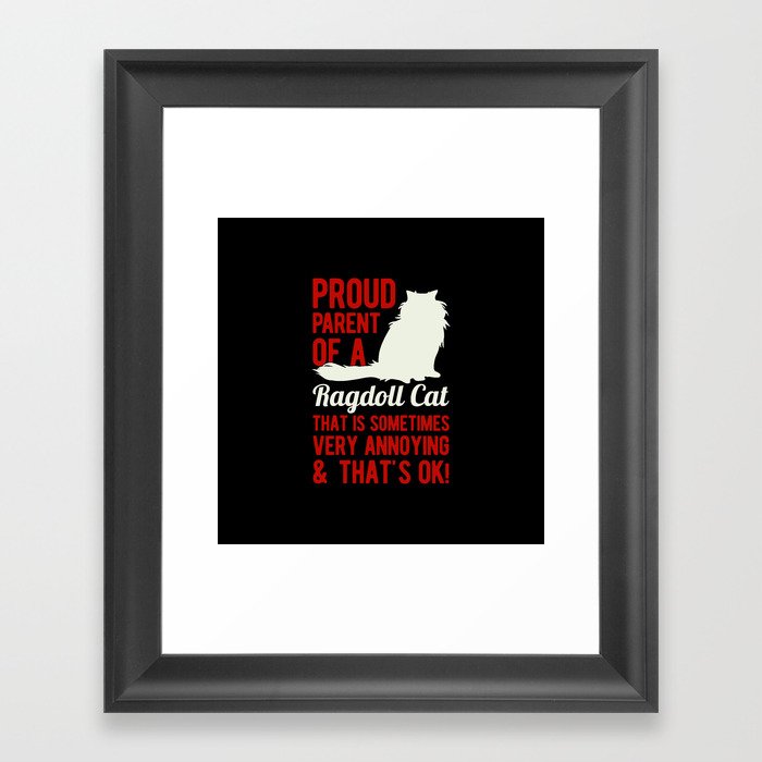 Funny Ragdoll Cat Framed Art Print