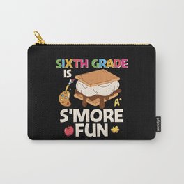Sixth Grade Is S'more Fun Carry-All Pouch