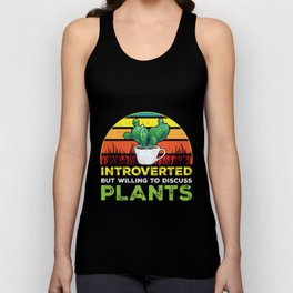 Introverted but willing to discuss plants shirt love plants Unisex Tank Top