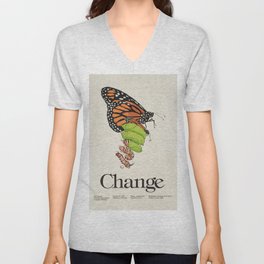 Change, notice, butterfly, caterpillar, chrysalis,  V Neck T Shirt