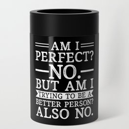 Funny Sarcastic Vintage Quote Can Cooler