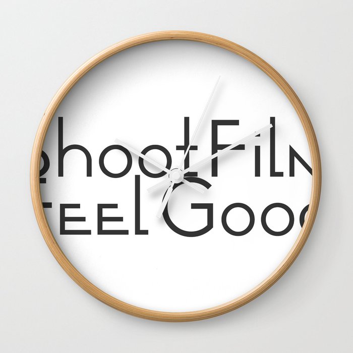 Shoot Film, Feel Good Wall Clock