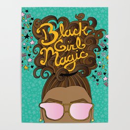 Black Girl Magic Teal Poster