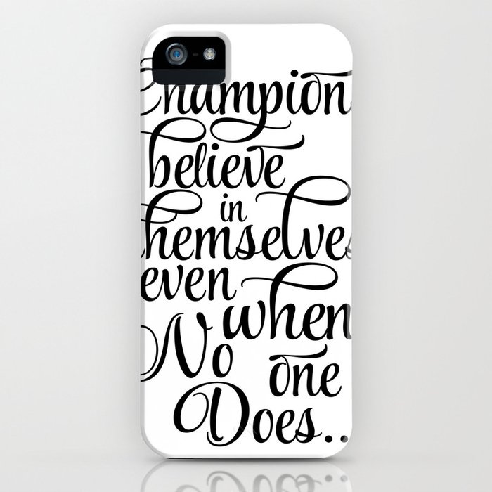Black White Art Quote Inspirational Print Typography Art Modern Poster Home Decor Muhammad Ali Qu Iphone Case