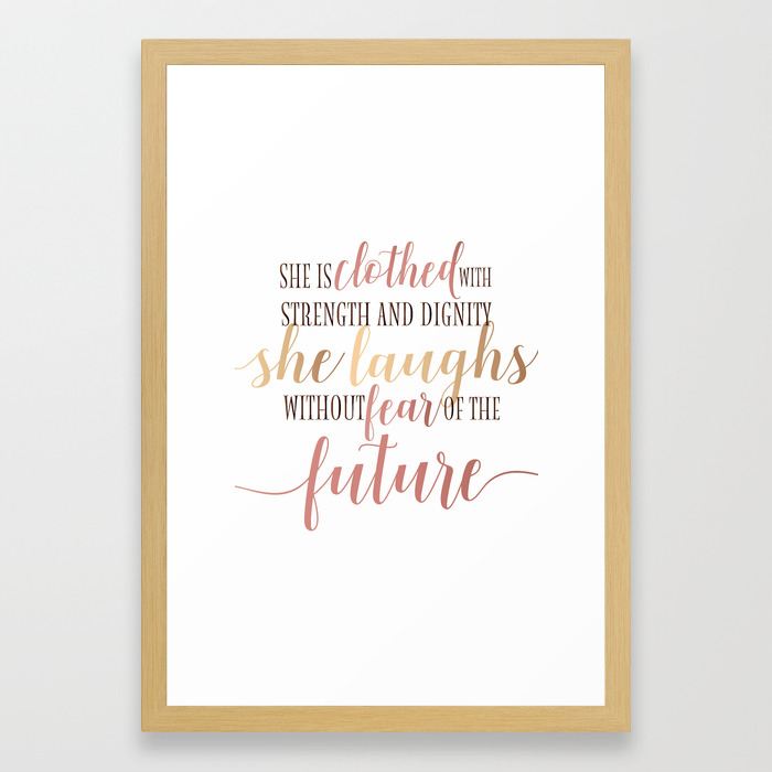 She Is Clothed With Strength And Dignity She Laughs Without Fear