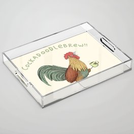 Cockadoodlebrew!! Acrylic Tray