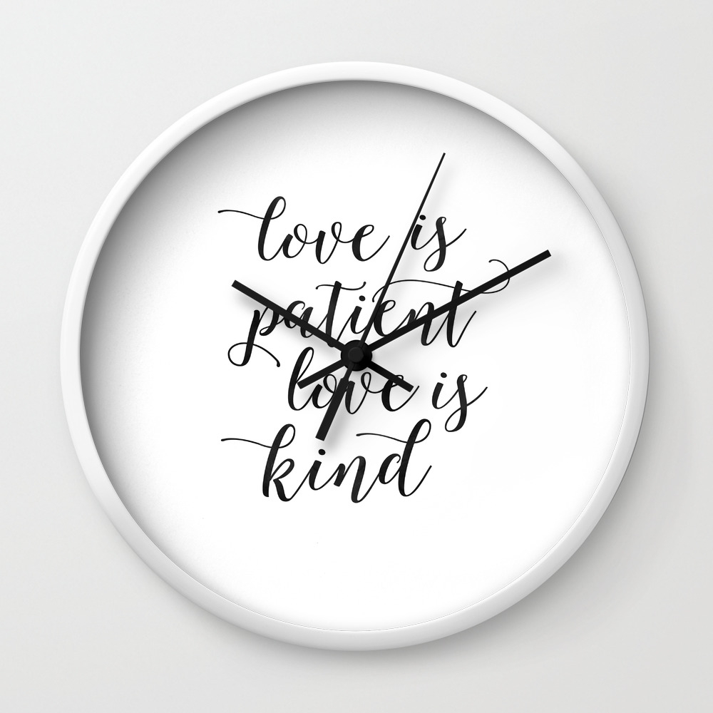 Love Family Sign Love Is Patient Love Is Kind Love Quote Love Art