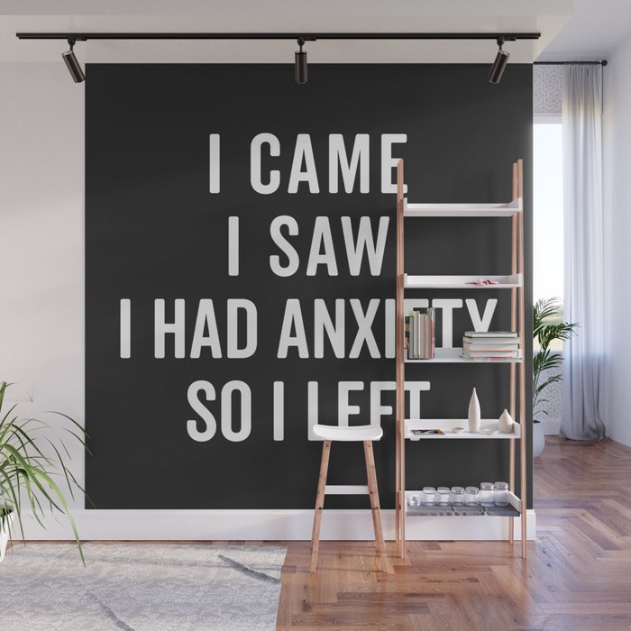 I Had Anxiety Funny Quote Wall Mural