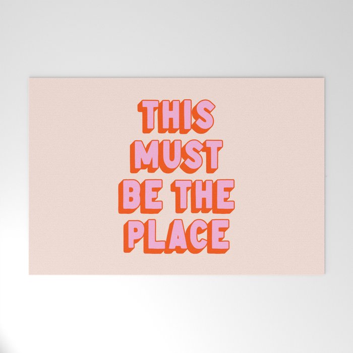 This Must Be The Place: The Peach Edition Welcome Mat