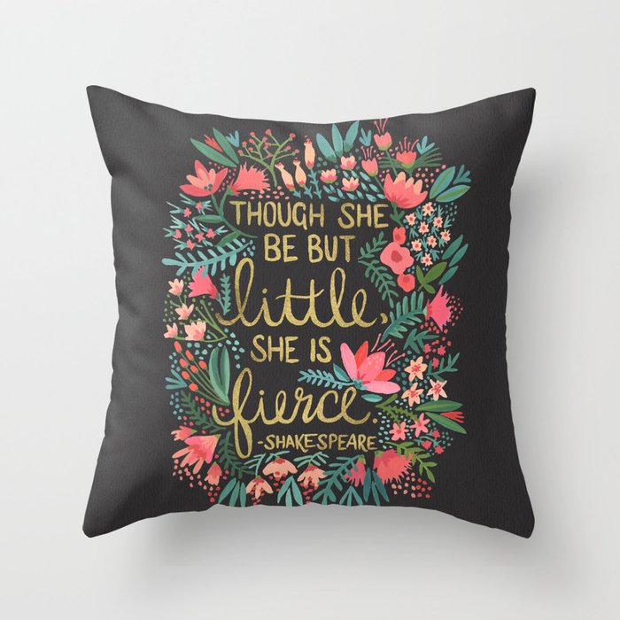 Little & Fierce on Charcoal Throw Pillow