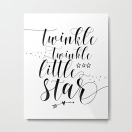Twinkle Twinkle Little Star print, motivational print, printable quote Metal Print | Prints, Printablequote, Black And White, Printabledownload, Graphicdesign, Printableart, Walldecor, Quoteprint, Inspirationalprint, Typography 