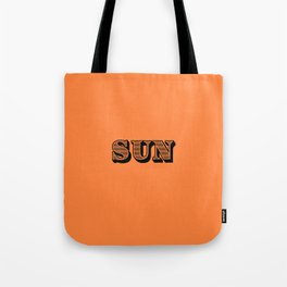 Sun - Orange Typography Motivational Positive Quote Decor Design Tote Bag