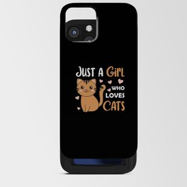 Just A Girl Who Loves Cats Kawaii Cat iPhone Card Case