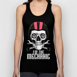 I’M THE MECHANIC GREAT BIKER T SHIRT Unisex Tank Top | Skull, Mechanic, Graphicdesign, Tools, Tshirt, Biker, Helmet 