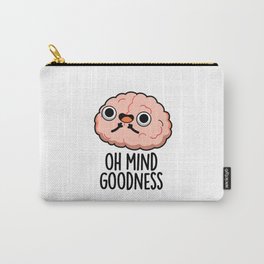 Oh Mind Goodness Cute Brain Pun Carry-All Pouch
