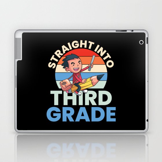 Straight Into Third Grade Laptop & iPad Skin