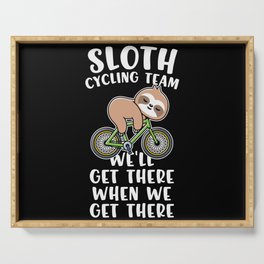 Sloth cycling team funny cyclist quote Serving Tray