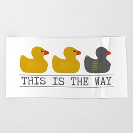 Minnesota Duck Duck Gray Duck - This is the Way Beach Towel