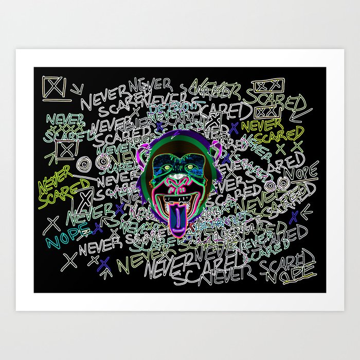 LED Music Apes Never Scared Art Print Bwilly | Society6