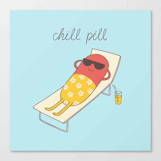chill pill Canvas Print