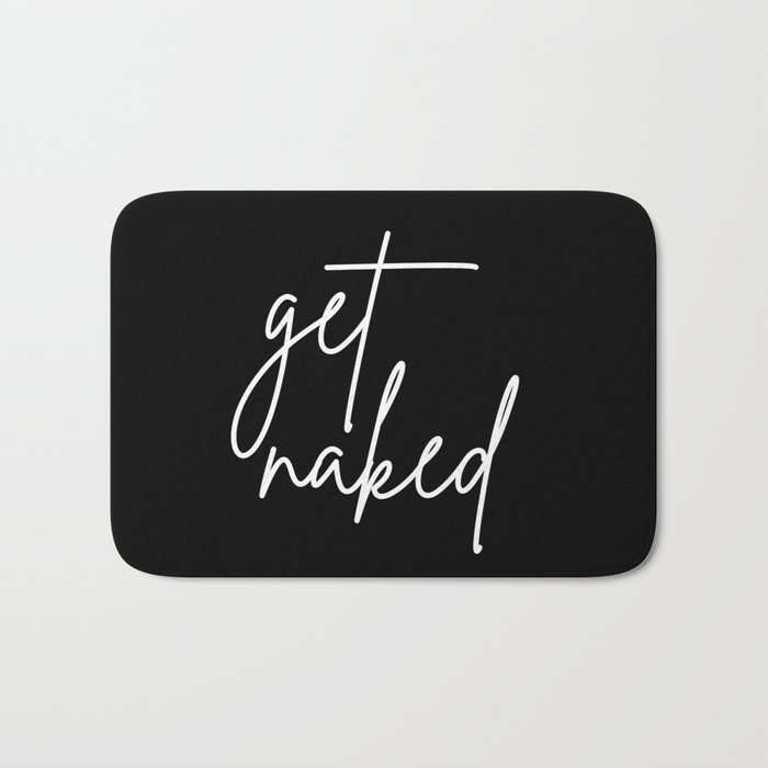 Get Naked - White Typography Bath Mat